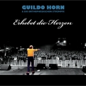 Guildo Horn - Erhebet die Herzen - 2008