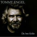 Tommy Engel - Du bes Kölle - 2007