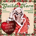 Guildo Horn - Weihnachtsfestival der Liebe - 2012